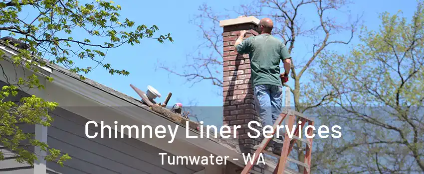  Chimney Liner Services Tumwater - WA