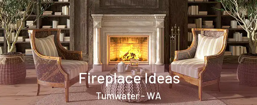  Fireplace Ideas Tumwater - WA