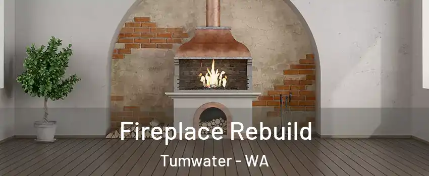  Fireplace Rebuild Tumwater - WA