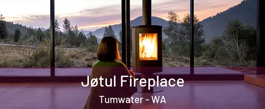  Jøtul Fireplace Tumwater - WA