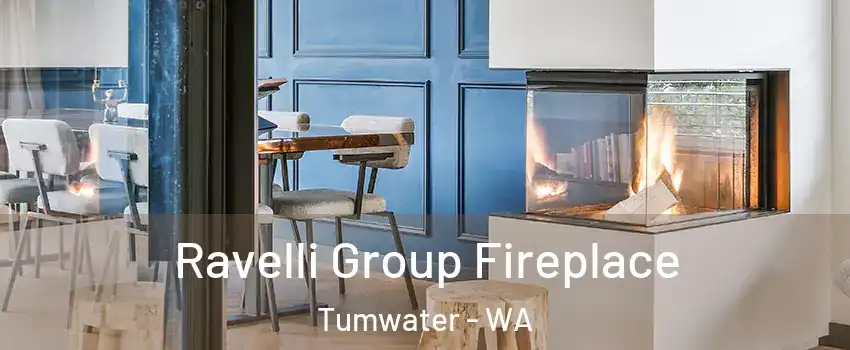 Ravelli Group Fireplace Tumwater - WA