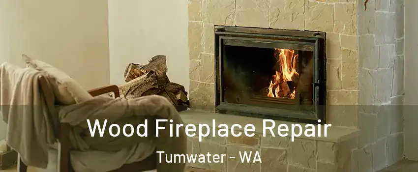  Wood Fireplace Repair Tumwater - WA