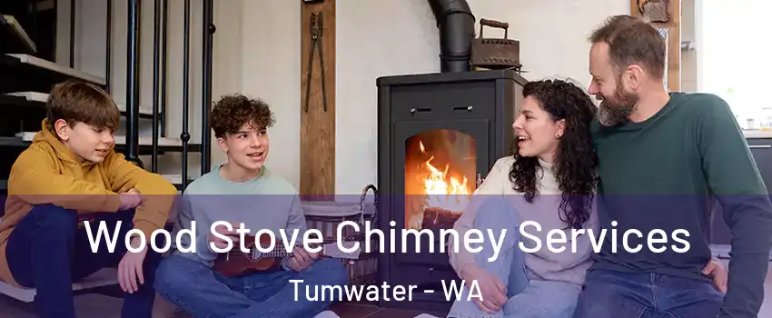  Wood Stove Chimney Services Tumwater - WA